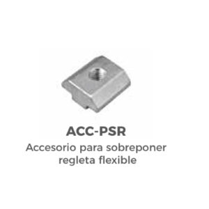ACCESORIO PARA SOBREPONER REGLETA FLEXIBLE